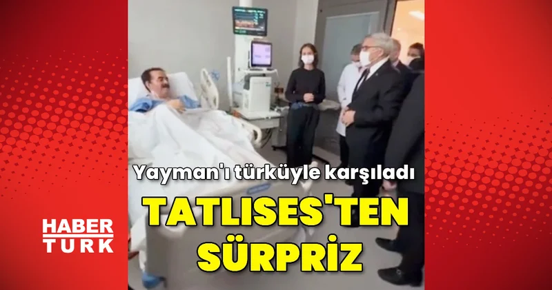 Tatlıses den sürpriz: kendisini ziyarete gelen Yayman ı türküyle karşıladı