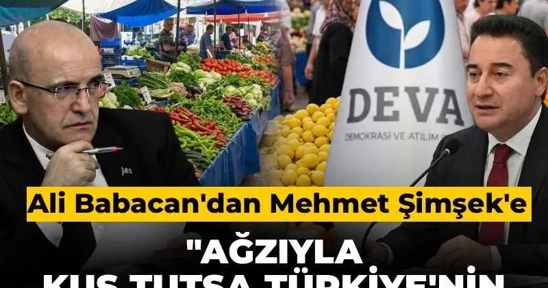 Ali Babacan dan Mehmet Şimşek e: Ağzıyla kuş tutsa, Türkiye nin ekonomisini düzeltemez