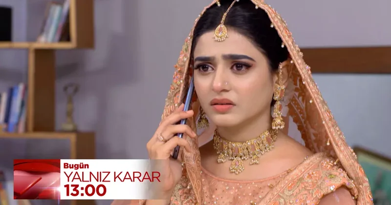 Yalnız Karar dizisinde Ömer den acımasız hamle! Aşkından vazgeçecek mi?