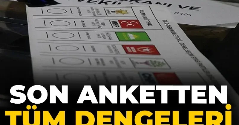 Son anketten tüm dengeleri değiştirecek sonuçlar! Tablo 2023 ten çok farklı