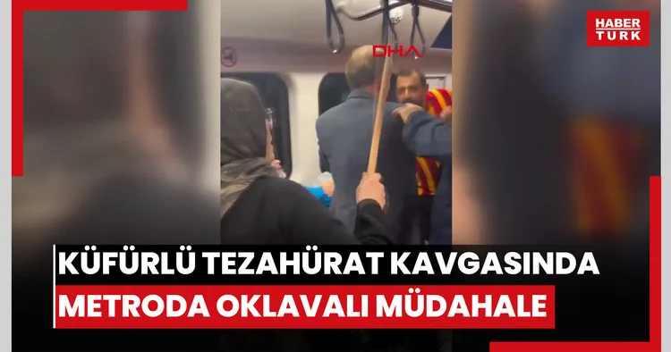 Sarıyer de metroda küfürlü tezahürat kavgası; oklavayla müdahale etti