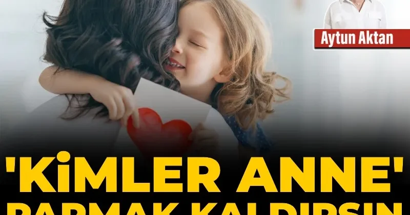 Kimler anne parmak kaldırsın: Otorite yoklama alıyor