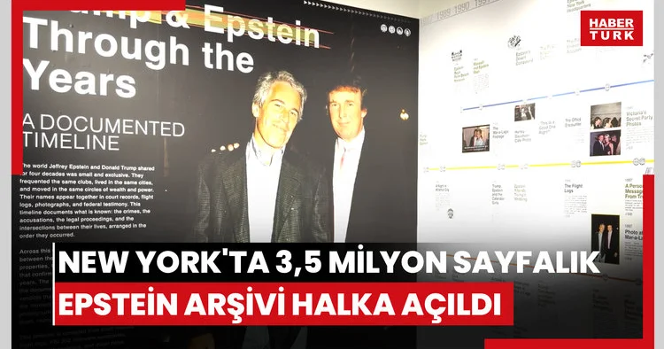 New York ta 3,5 milyon sayfalık Epstein arşivi halka açıldı