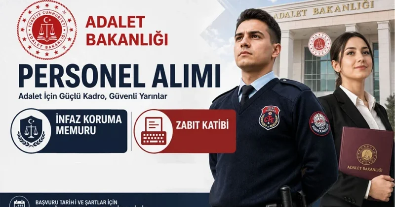 Adalet Bakanlığı personel alımı başvurusu ne zaman? İnfaz koruma memuru, zabıt katibi, güvenlik görevlisi, mübaşir başvuruları başladı mı? Son Dakika Haberleri