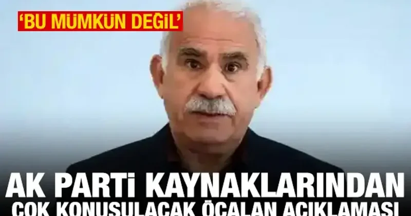 AK Parti kaynakları: Öcalan a statü hukuken mümkün değil