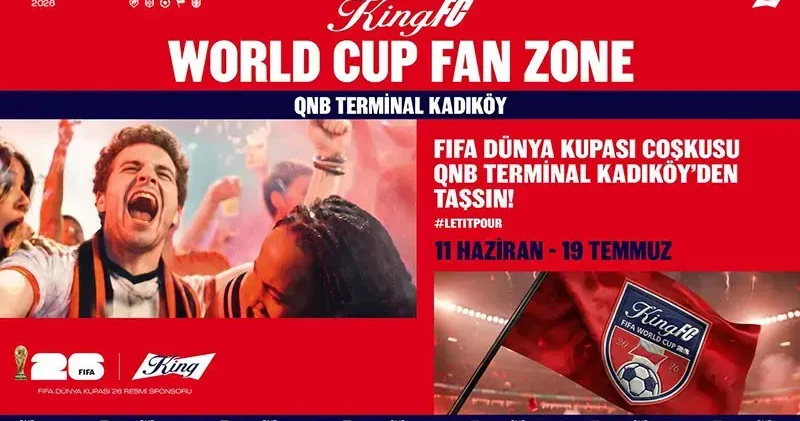 FIFA Dünya Kupası heyecanı QNB Terminal Kadıköy Platform’da yaşanacak