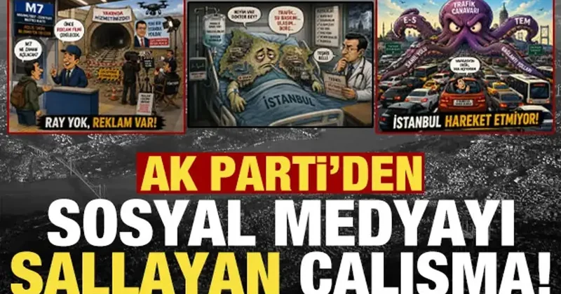 AK Parti den sosyal medyada gündeme oturan çalışma: “#İstanbulYönetilemiyor”