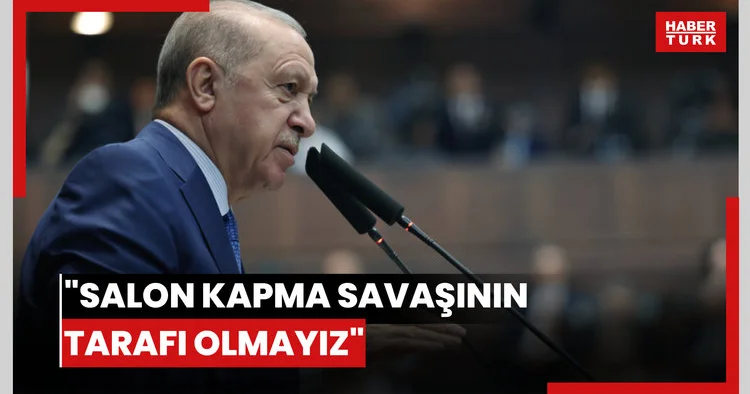 Salon kapma savaşının tarafı değiliz