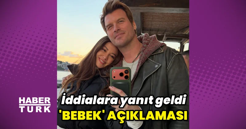 Kıvanç Tatlıtuğ, ikinci kez baba mı oluyor? Son dakika: Başak Dizer Tatlıtuğ dan açıklama