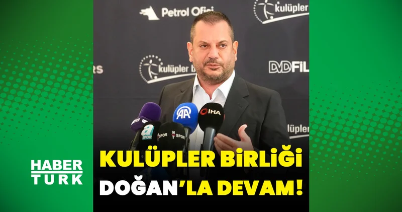 Son dakika: Kulüpler Birliği nden Ertuğrul Doğan la devam kararı!