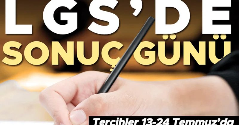 LGS’de sonuç günü