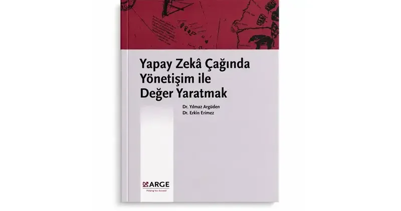 Yapay Zeka Çağında Yönetişim ile Değer Yaratmak kitabı yayımlandı