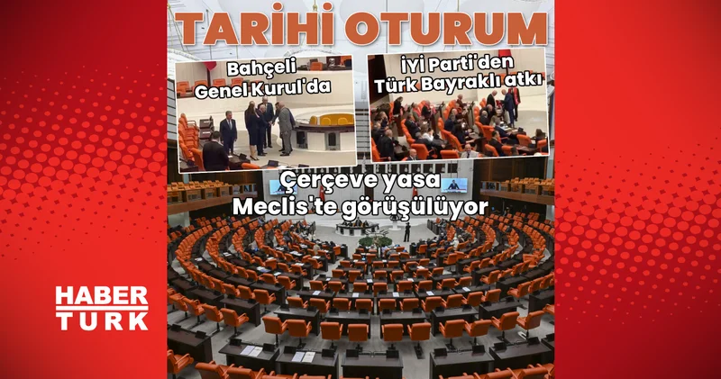 SON DAKİKA HABERİ: Çerçeve yasa bugün Meclis te! İşte son gelişmeler Çerçeve Yasa kabul edildi mi? Son dakika haberleri