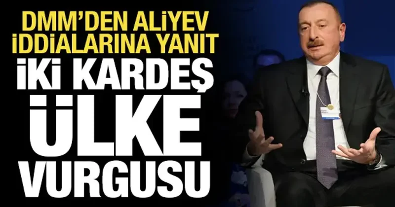 DMM den Alyiev iddialarına yanıt: İki kardeş ülke vurgusu