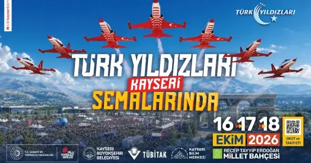 Kayseri haberleri BİLİMFEST Kayseri ile bilim, havacılık ve gökyüzü şöleni yaşanacak 10 Ekim 2026