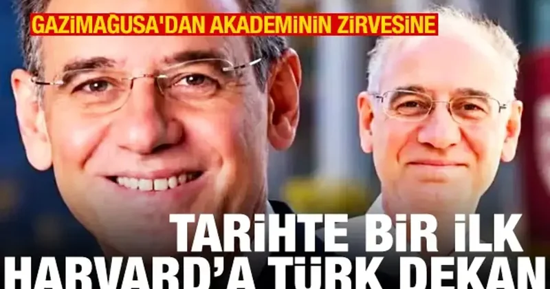 Tarihte bir ilk: Harvard Üniversitesi ne Türk dekan