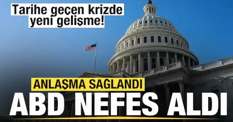 Tarihe geçen krizde son dakika gelişmesi! Anlaşma sağlandı! ABD nefes aldı