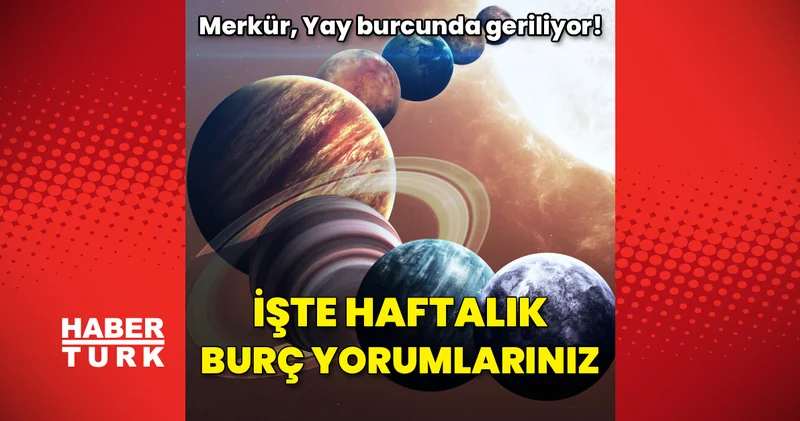 Merkür, Yay burcunda geriliyor! 10 16 Kasım haftalık burç yorumları