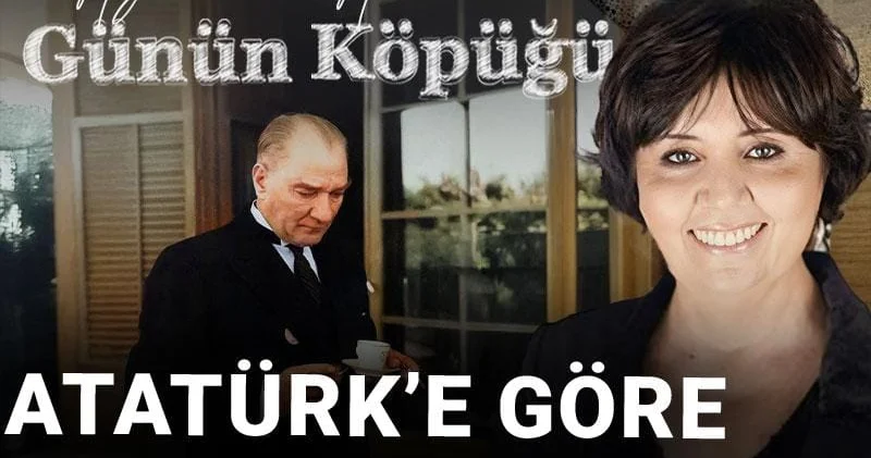 Atatürk e göre adam olmak
