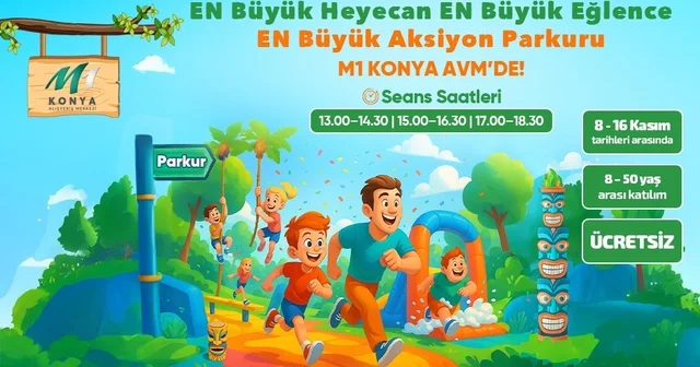 Aksiyon Parkuru heyecanı M1 Konya AVM de devam ediyor Konya Haberleri