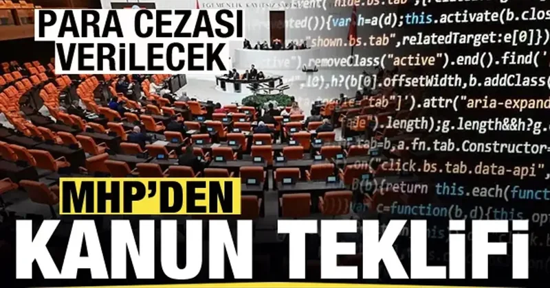 MHP den kanun teklifi! Para cezası verilecek