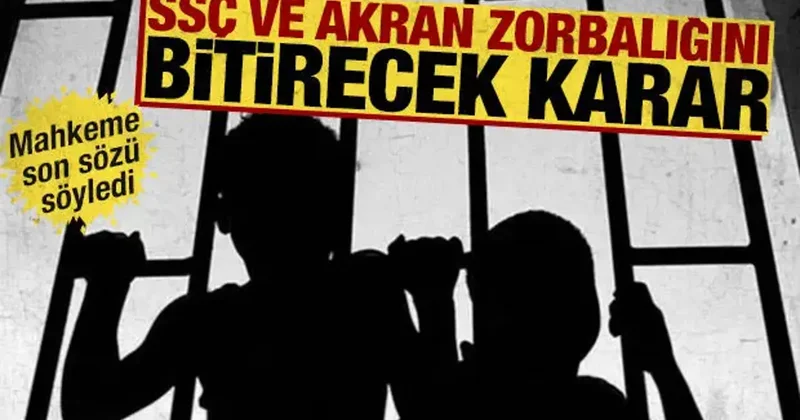 Mahkeme son sözü söyledi: SSÇ ve akran zorbalığını bitirecek karar