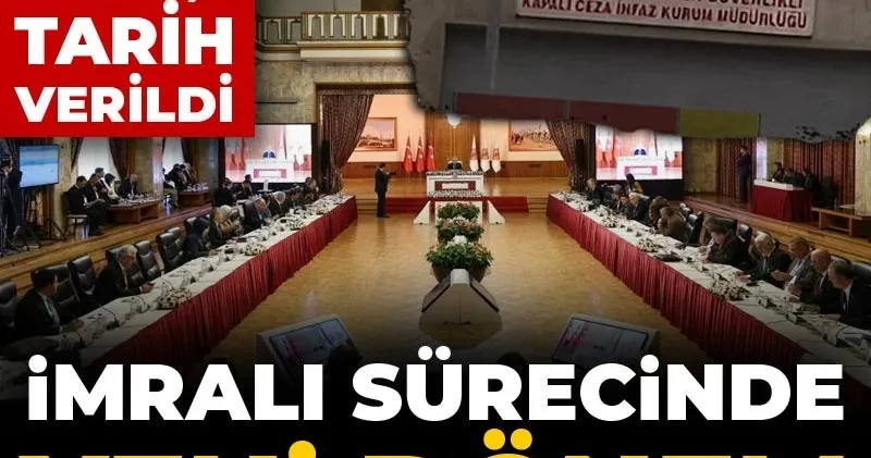 İmralı sürecinde yeni dönem! Yasal adımlar için tarih verildi