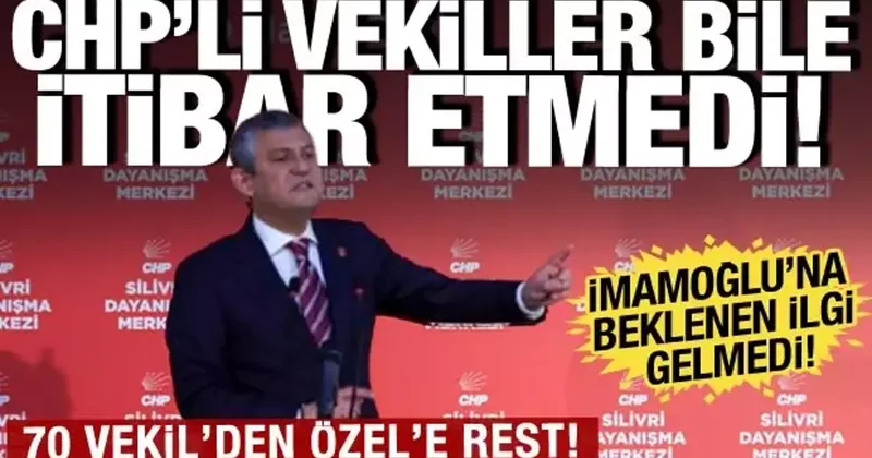 CHP li vekiller Özel in mesajını hiçe saydı! 70 vekil Silivri ye destek için gitmedi