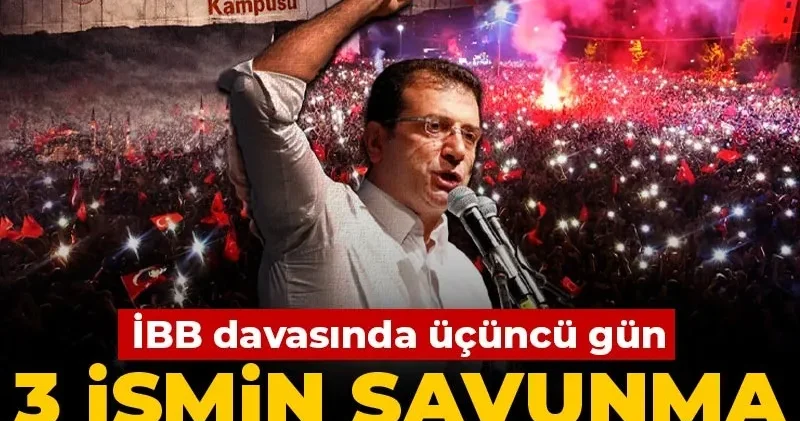 Canlı İBB davasında üçüncü gün! Türkiye nin gözü kulağı Silivri de: Savunmalar devam ediyor