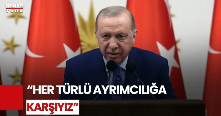 Cumhurbaşkanı Erdoğan: Hedefimiz Herkesin Eşit Hissettiği Türkiye İnşası