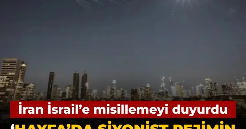 İran misillemeyi duyurdu: İsrail’de petrol rafinerisi vurduk