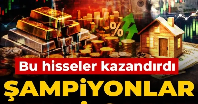 Şampiyonları belli oldu! Bu hisseler kazandırdı