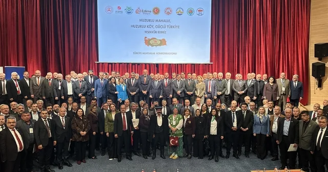 İçişleri Bakan Yardımcısı Turan: Muhtarlarımızın her konuda yanındayız Edirne Haberleri