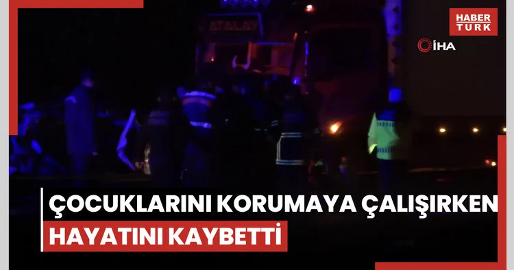 Çocuklarını korumaya çalışırken kazada hayatını kaybeden annenin cenazesi Batman a gönderildi