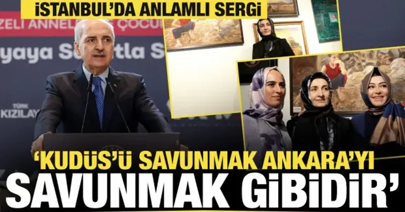 Numan Kurtulmuş: Kudüs ü savunmak Ankara yı savunmak gibidir