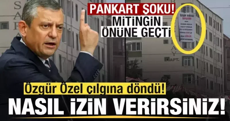Özgür Özel e pankart şoku! Mitingin önüne geçti! Çılgına döndü! Nasıl izin verirsiniz
