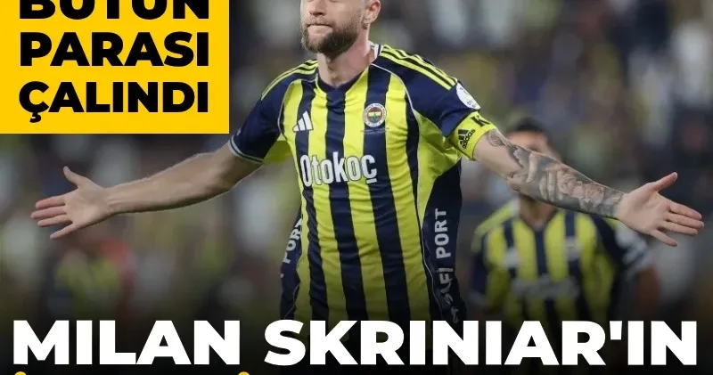 Evdeki bütün parası çalınan Fenerbahçeli Skriniar ın ifadesi ortaya çıktı