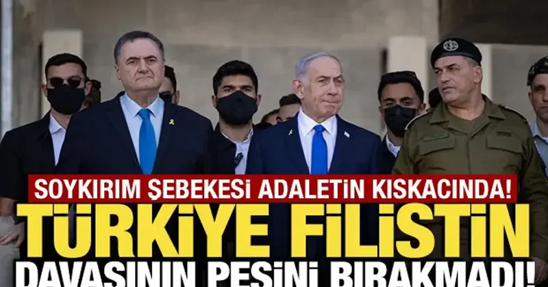 Türkiye Filistin davasının peşini bırakmadı! Netanyahu dahil 35 kişi adalet kıskacında