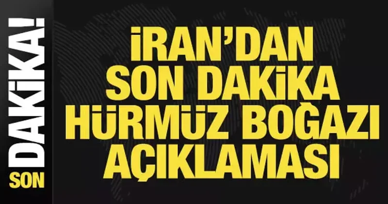 İran dan son dakika Hürmüz Boğazı açıklaması! ABD ordusuna yanıt