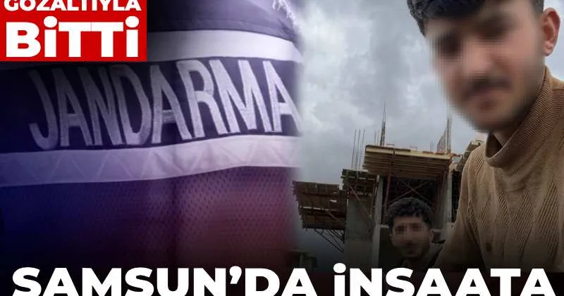 Samsun’da inşaata jandarma baskını! Skandal canlı yayın gözaltıyla bitti