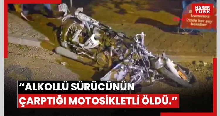 Alkollü sürücünün kullandığı otomobil ile çarpışan motosikletin sürücüsü öldü