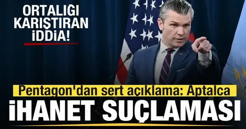 ABD de ortalığı karıştıran iddia! Pentagon dan sert açıklama! İhanet suçlaması