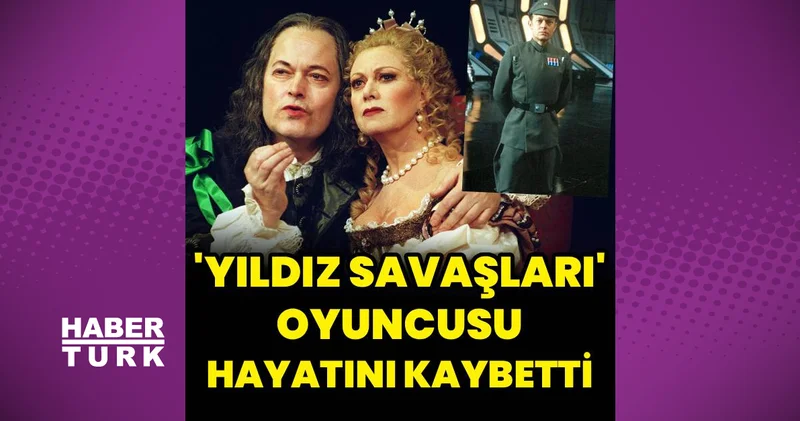 Yıldız Savaşları oyuncusu Michael Pennington hayatını kaybetti