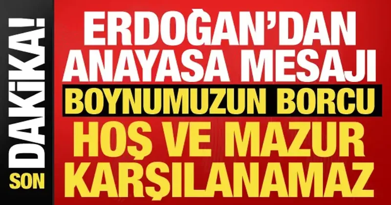 Erdoğan’dan yeni anayasa mesajı: Siyasetin boynunun borcu