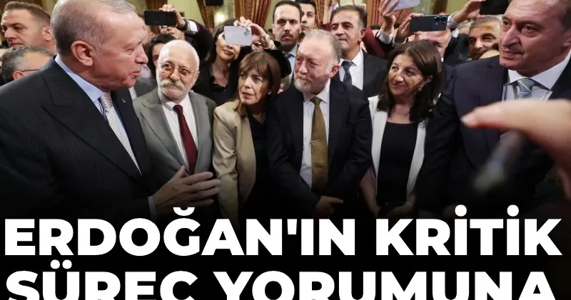 Erdoğan ın kritik süreç yorumuna DEM Parti den ilk tepki