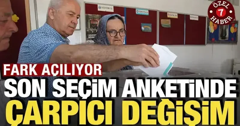 Fark açılıyor: Son seçim anketinde çarpıcı değişim