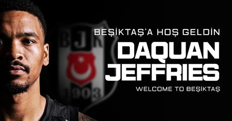 Beşiktaş, ABD li basketbolcu DaQuan Jeffries i transfer etti!