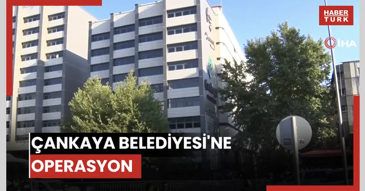 Çankaya Belediyesi ne operasyon