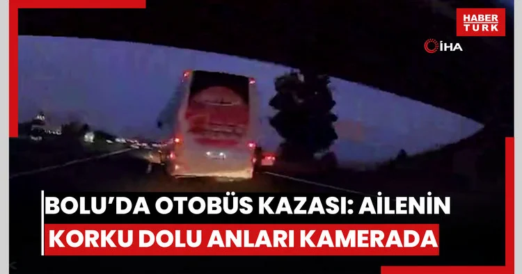 Bolu’da korku dolu anlar: Otobüs kaza yaptırdı, ailenin çığlıkları kamerada
