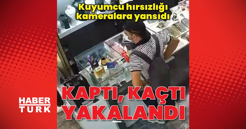 Ankara’nın Sincan ilçesindeki kuyumcu hırsızlığı güvenlik kamerasına yansıdı Son dakika haberleri